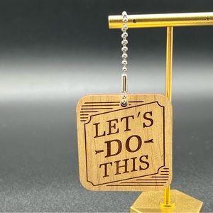 HMK “Let’s Do This” Engraved Wooden Keychain